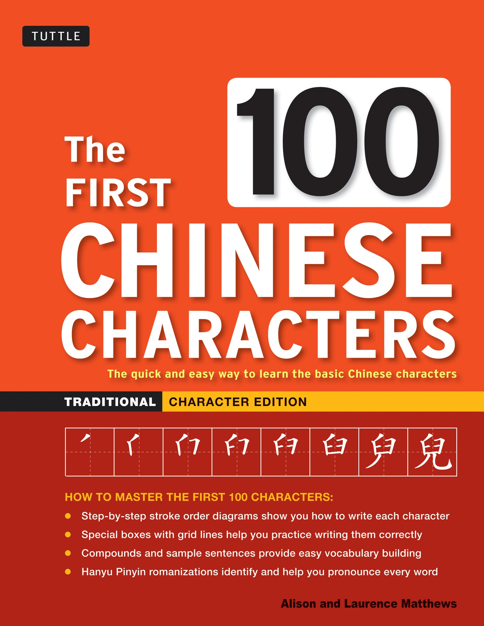 Cover image for The First 100 Chinese Characters: Traditional Character Edition ISBN 9780804844925